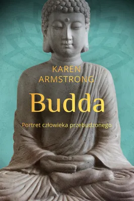 Immagine prodotto di Budda: Portret człowieka przebudzonego - biografia, filozofia, historia
