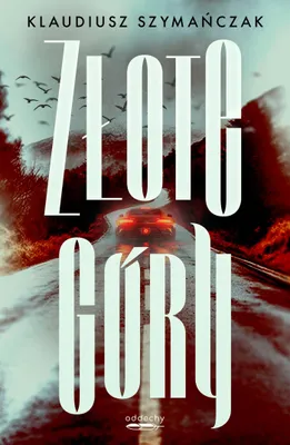 Image de Surintendant Laurentowicz. Volume 1 Montagnes d'or