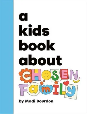 Obrázek produktu pro A Kids Book About Chosen Family