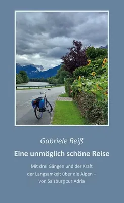 Produktbild von Eine unmöglich schöne Reise