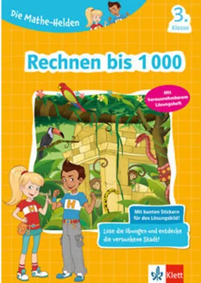 Image de Klett Die Mathe-Helden Rechnen bis 1000 3. Klasse
