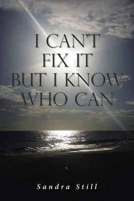 Produktbild von I Can't Fix It but I Know Who Can