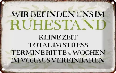 Produktbild von vianmo Blechschild 12x18 cm wie im Ruhestand keine Zeit Dekoration Spruch Zitat