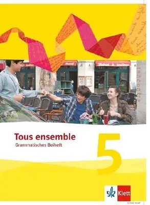 Produktbild von Tous ensemble. Grammatisches Beiheft. 5. Lernjahr