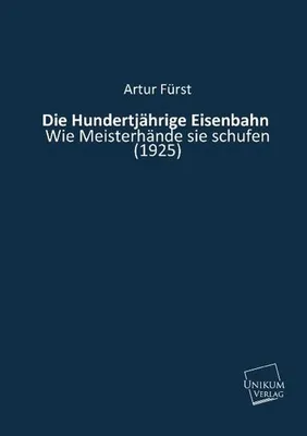 Immagine prodotto di Die Hundertjährige Eisenbahn