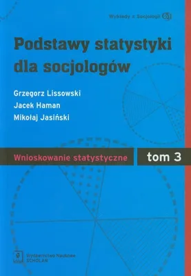 Zdjęcie produktu dla Podstawy statystyki dla socjologów Tom 3 Wnioskowanie statystyczne