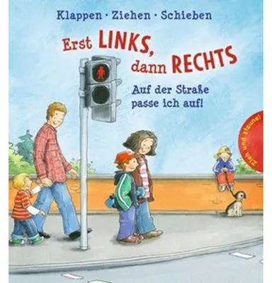 Obrázok produktu pre Erst Links, dann Rechts - Auf der Straße passe ich auf!