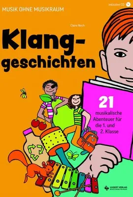 Obrázek produktu pro Klanggeschichten. Musikalische Abenteuer für die 1. und 2. Klasse