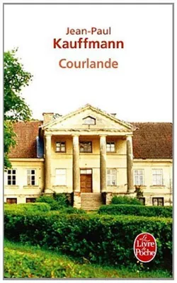 Image de Jean-Paul Kauffmann - Courlande