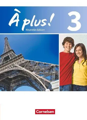 Produktbild von À plus! Nouvelle édition. Band 3. Schülerbuch