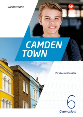 Produktbild von Camden Town 6. Workbook mit Audios. Allgemeine Ausgabe für Gymnasien