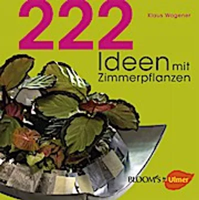 Produktbild von 222 Ideen mit Zimmerpflanzen