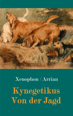 Produktbild von Kynegetikus - Von der Jagd