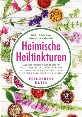 Produktbild von Heimische Heiltinkturen