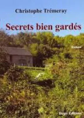 Image de Secret Bien Gardes
