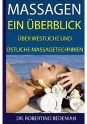 Zdjęcie produktu dla Massagearten im Überblick: Westliche und östliche Techniken, Unterschiede, Eignung für Kinder, Senioren, Schwangere