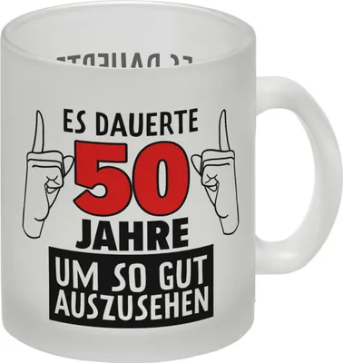 Produktbild von Witziger Glas Tasse für den 50. Geburtstag mit Motiv: Gutes Aussehen
