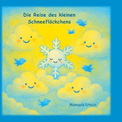 Produktbild von Die Reise des kleinen Schneeflöckchens