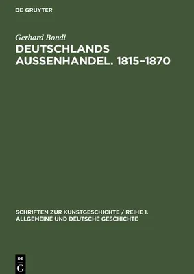 Produktbild von Deutschlands Aussenhandel. 1815-1870