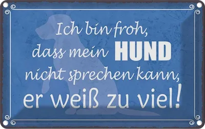 Produktbild von vianmo Blechschild 12x18 cm froh mein Hund nicht sprechen