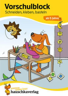 Produktbild von Vorschulblock ab 5 Jahre für Junge und Mädchen - Schneiden, kleben, basteln