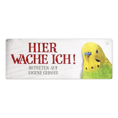 Produktbild von Metallschild mit Wellensittich Motiv und Spruch: Betreten auf eigene Gefahr ...
