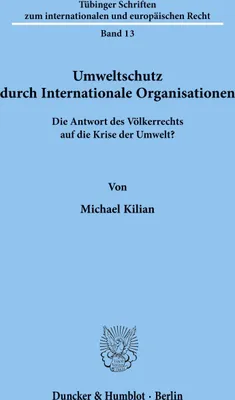 Produktbild von Umweltschutz durch Internationale Organisationen.