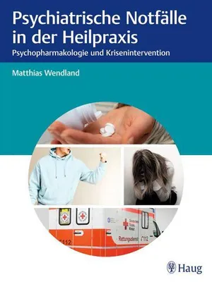 Produktbild von Psychiatrische Notfälle in der Heilpraxis
