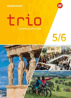 Produktbild von Trio Gesellschaftslehre 5 / 6. Schulbuch. Für Gesamtschulen in Nordrhein-Westfalen