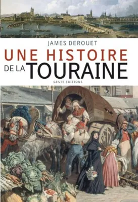 Image de Une Histoire de la Touraine