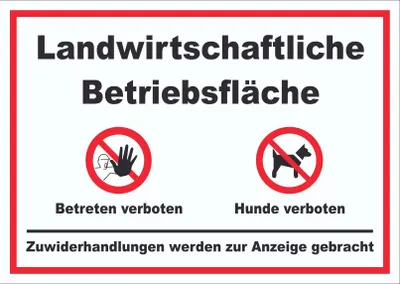 Produktbild von Landwirtschaftliche Betriebsfläche Betreten und Hunde verboten Schild A2 Rückseite selbstklebend