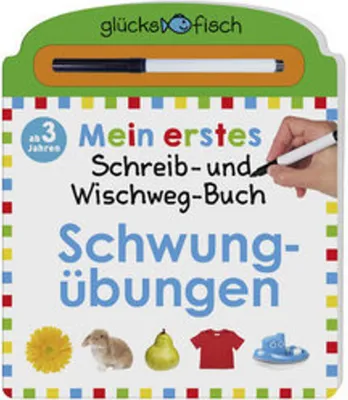 Obrázok produktu pre Glücksfisch: Mein erstes Schreib-und Wegwisch-Buch: Schwungübungen