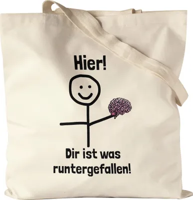 Produktbild von Hier dir ist etwas runtergefallen Jutebeutel Lustig Spruch Gehirn Strichfigur