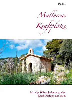 Produktbild von Mallorcas Kraftplätze