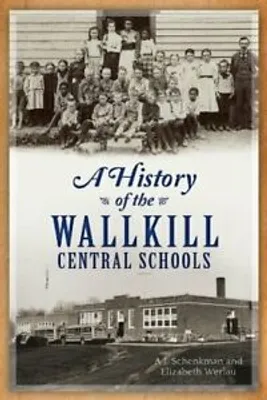 Obrázok produktu pre A History of the Wallkill Central Schools