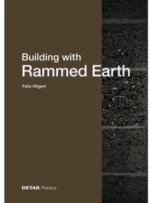 Produktbild von Building with Rammed Earth