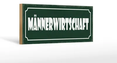 Produktbild von Holzschild Hinweis 27x10cm Männerwirtschaft