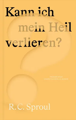 Produktbild von Kann ich mein Heil verlieren?