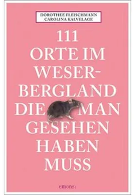 Obrázek produktu pro 111 Orte im Weserbergland, die man gesehen haben muss