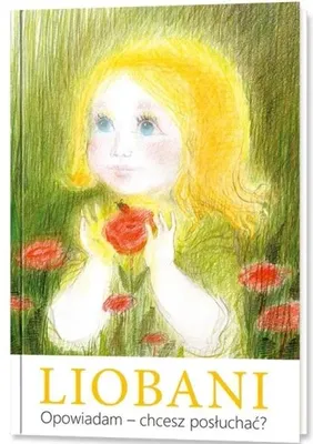 Produktbild von Liobani. Ich erzähle – möchten Sie zuhören? – Eine Gemeinschaftsarbeit