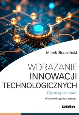 Image de Wdrażanie innowacji technologicznych. Ujęcie systemowe wyd. 2