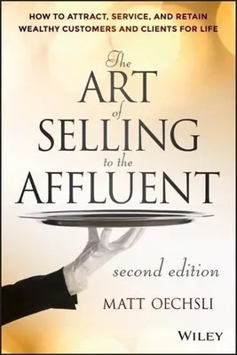 Obrázok produktu pre Art Of Selling To The Affluent – Lingua: Inglese