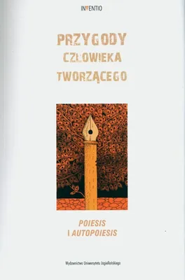 Obrázek produktu pro Przygody człowieka tworzącego. Poiesis i autopoiesis. Inventio