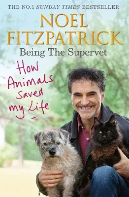 Produktbild von How Animals Saved My Life: Being the Supervet