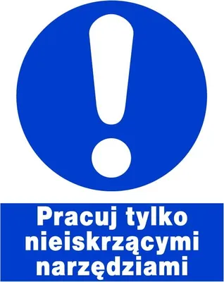 Obrázok produktu pre Pracujte len s nebrúsnymi nástrojmi - tabuľka 225X275 Zákaz BOZP