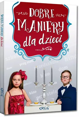 Zdjęcie produktu dla Dobre maniery dla dzieci