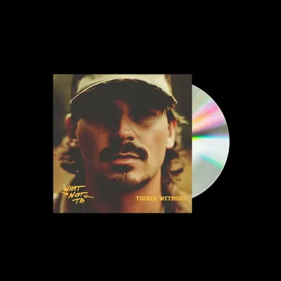 Obrázok produktu pre Tucker Wetmore: Tucker Wetmore: What Not To - - (CD / W)