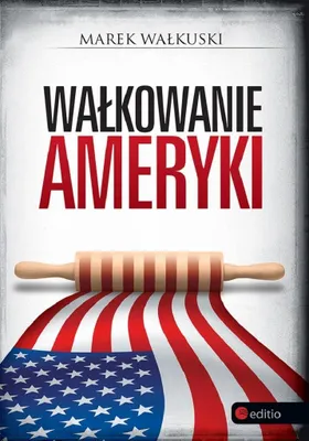 Image de Wałkowanie Ameryki