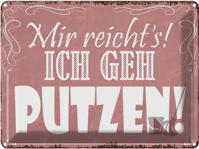 Produktbild von vianmo Blechschild 30x40 cm mir reicht`s ich geh putzen  Spruch Zitat