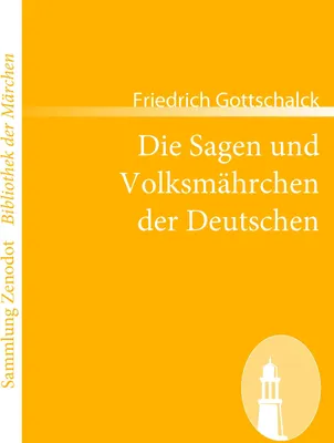 Produktbild von Die Sagen und Volksmährchen der Deutschen